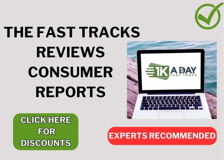 The Fast Tracks Reviews 2025 1K a Day Update 2 The Fast Tracks reviews consumer reports