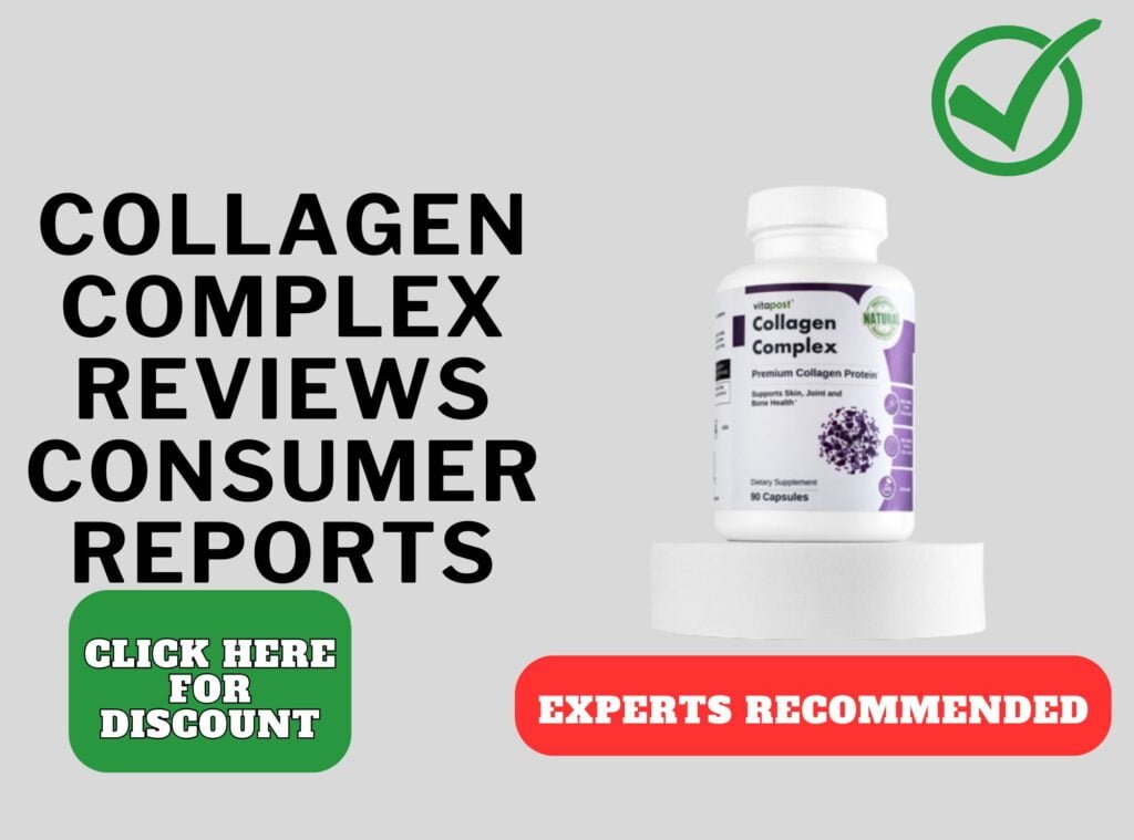 collagen complex reviews consumer reports