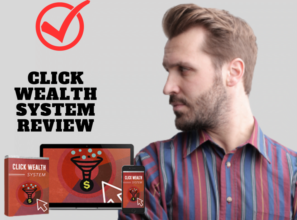 Click Wealth System Review