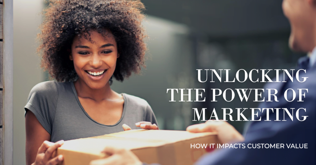 How Marketing Affects Customer Value