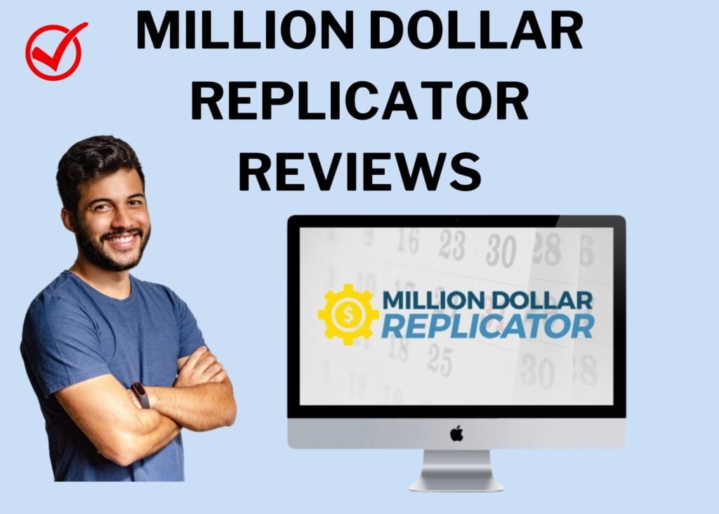 Million Dollar Replicator Reviews