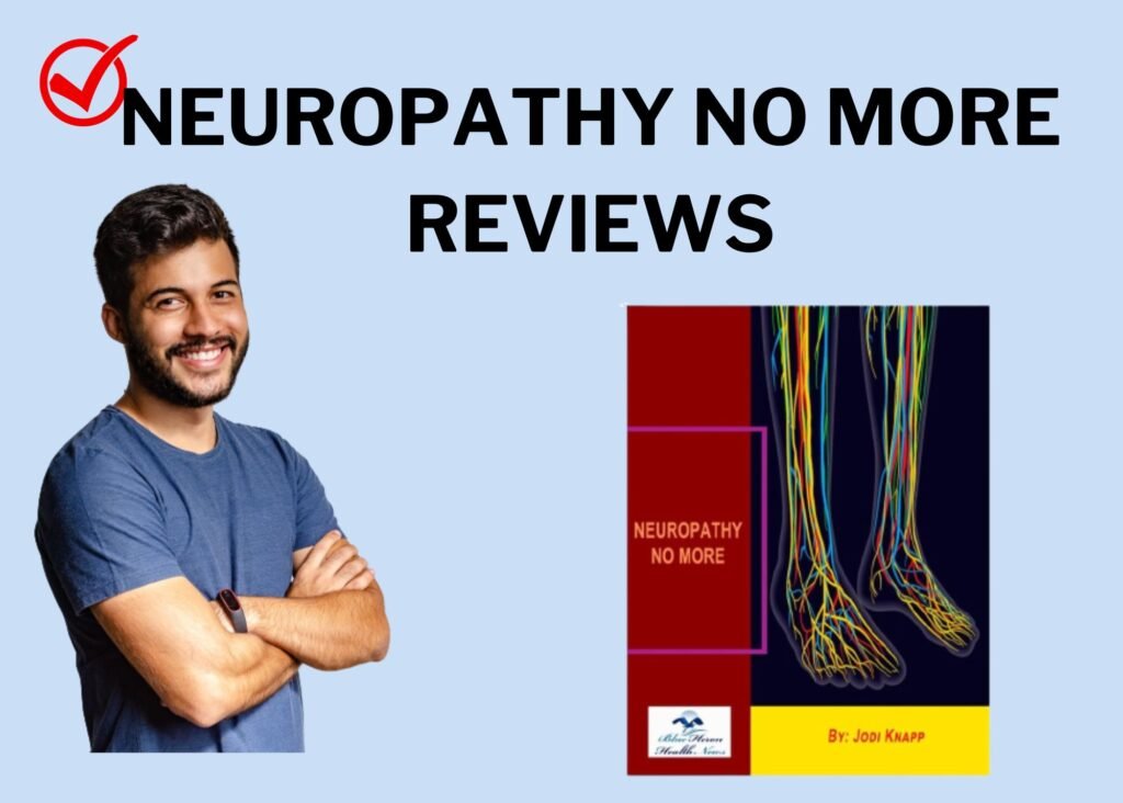 Neuropathy no more Reviews