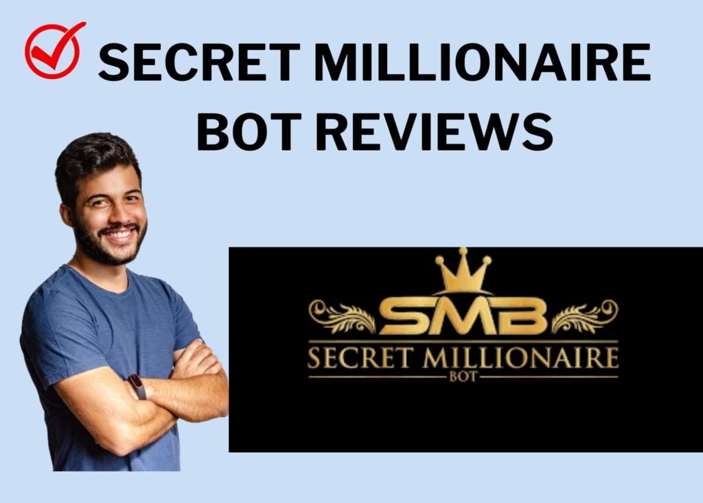 Secret Millionaire Bot Review