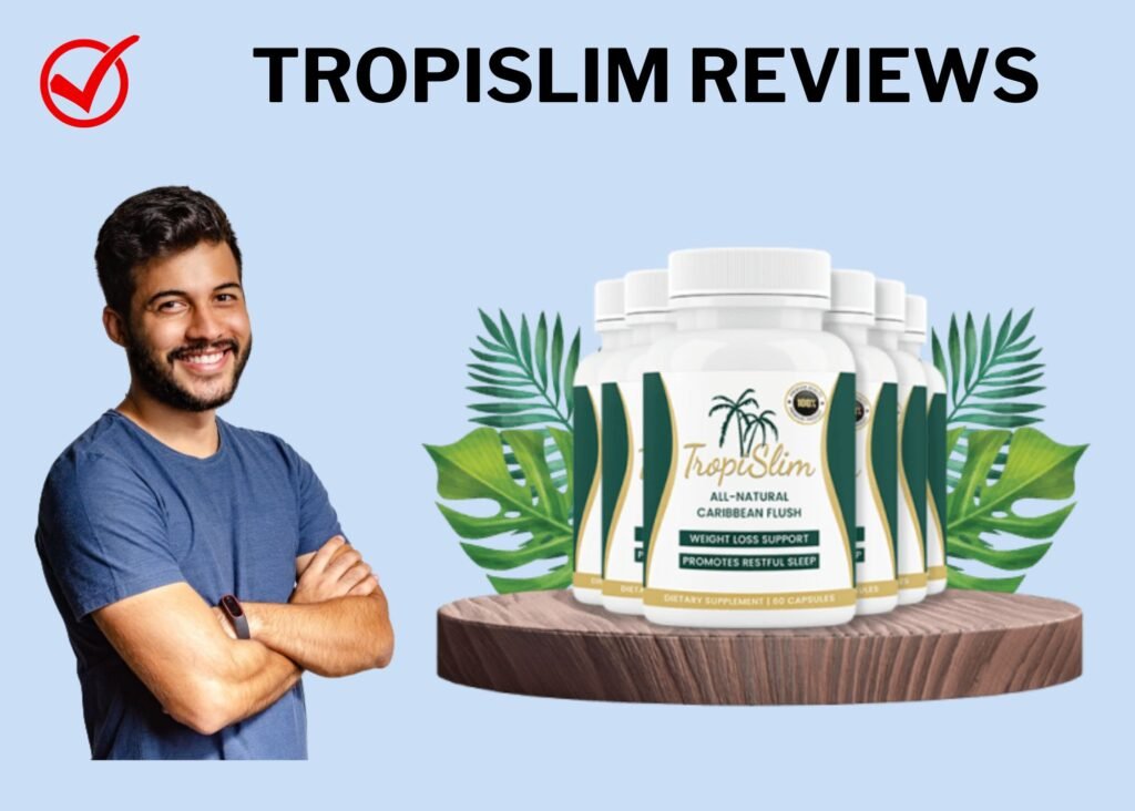 TropiSlim review