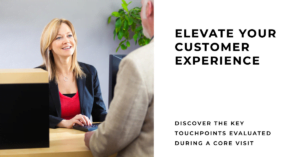 What Customer Touchpoints Are Evaluated During a Core Visit (2)