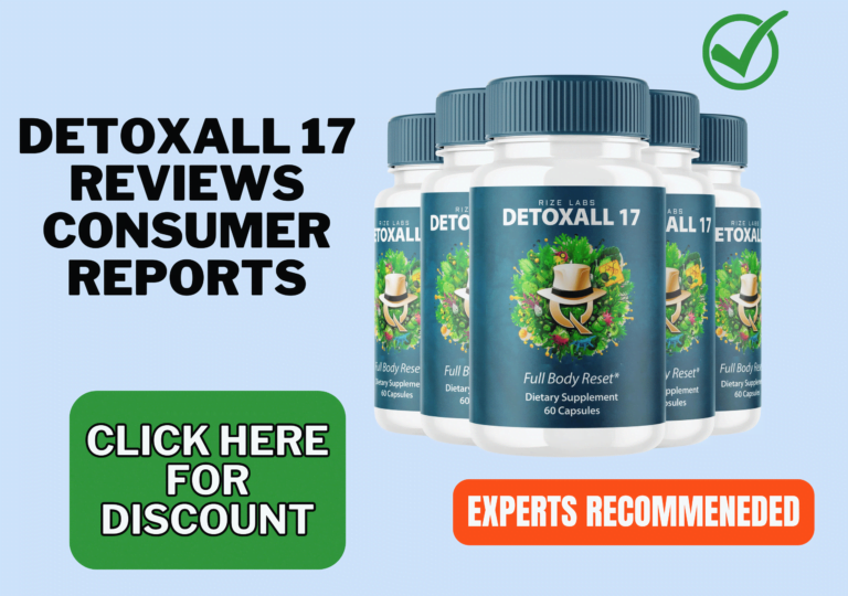 Detoxall 17 Reviews: my 20 Days Health Supplements Results 8 Detoxall 17 reviews consumer reports