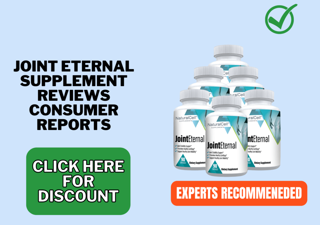 Joint Eternal Supplement reviews consumer reports