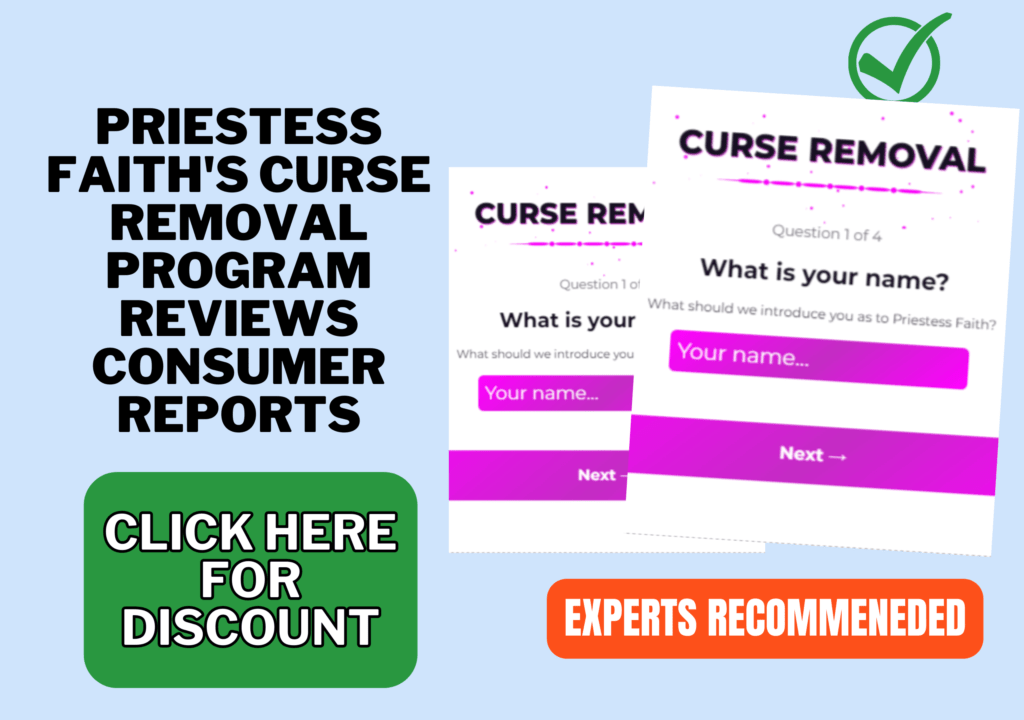 Priestess Faith's Curse Removal Program reviews consumer reports