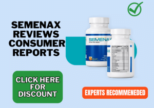 Semenax reviews consumer reports