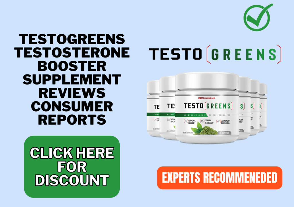 TestoGreens testosterone booster supplement reviews consumer reports