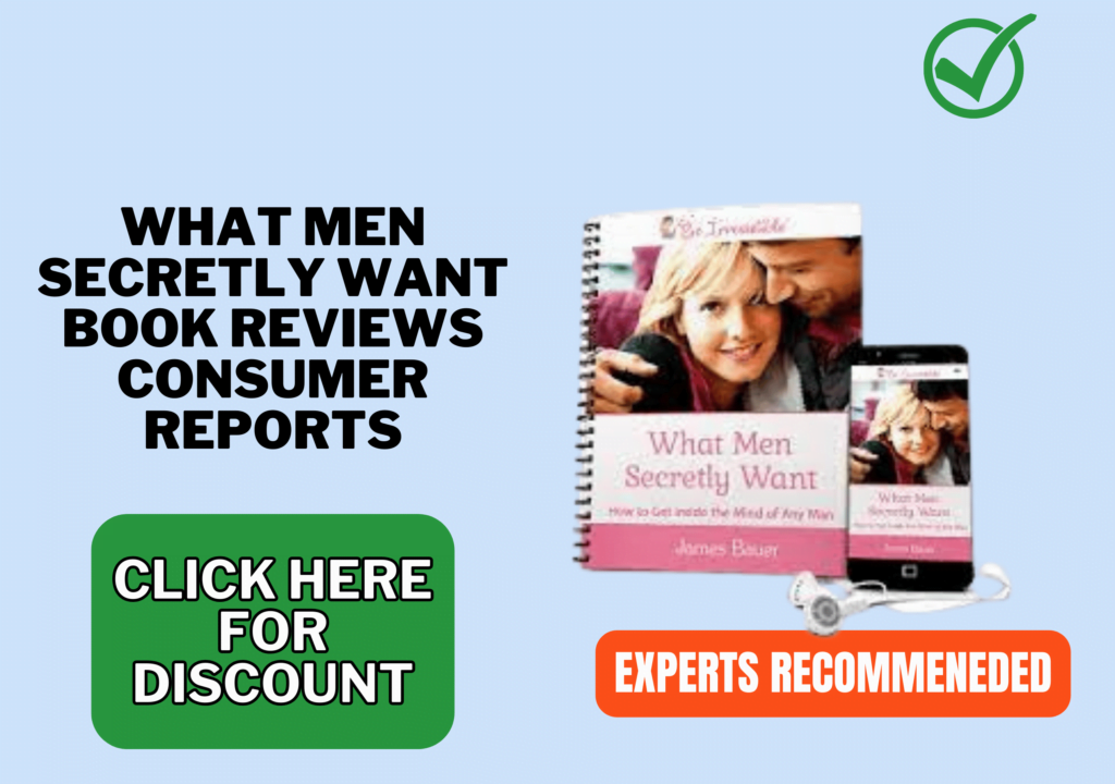 What Men Secretly Want book reviews consumer reports