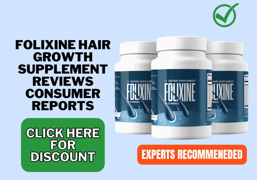 Folixine Hair growth supplement reviews consumer reports (1)