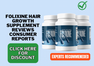Folixine Hair growth supplement reviews consumer reports (1)