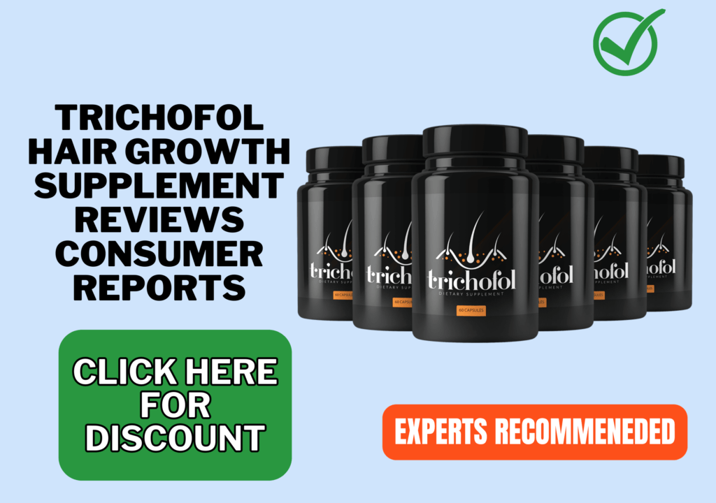 Trichofol hair growth supplement reviews consumer reports (1)