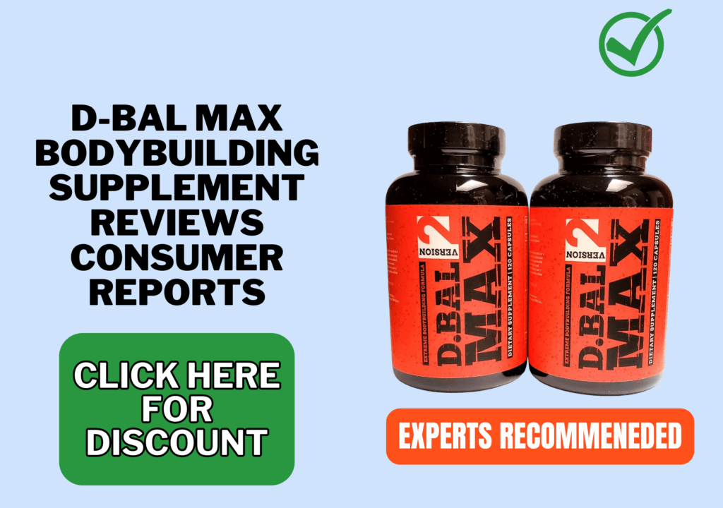 d bal max bodybuilding supplement reviews consumer reports