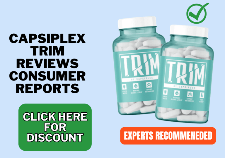 Capsiplex Trim Reviews: my 2026 Weight Loss Before and After 10 capsiplex trim reviews consumer reports