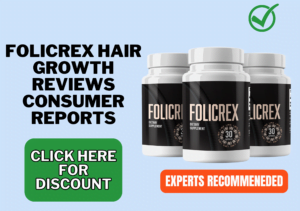folicrex hair growth reviews consumer reports