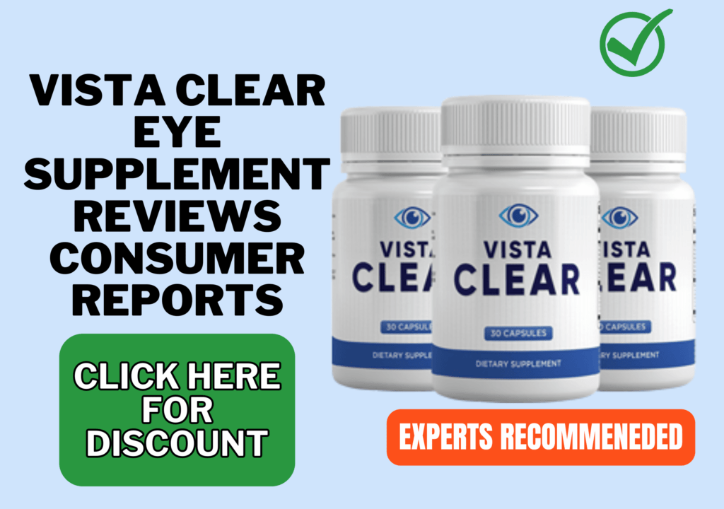 vista clear eye supplement reviews consumer reports