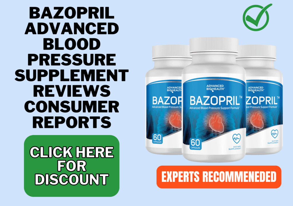 bazopril advanced blood pressure supplement reviews consumer reports