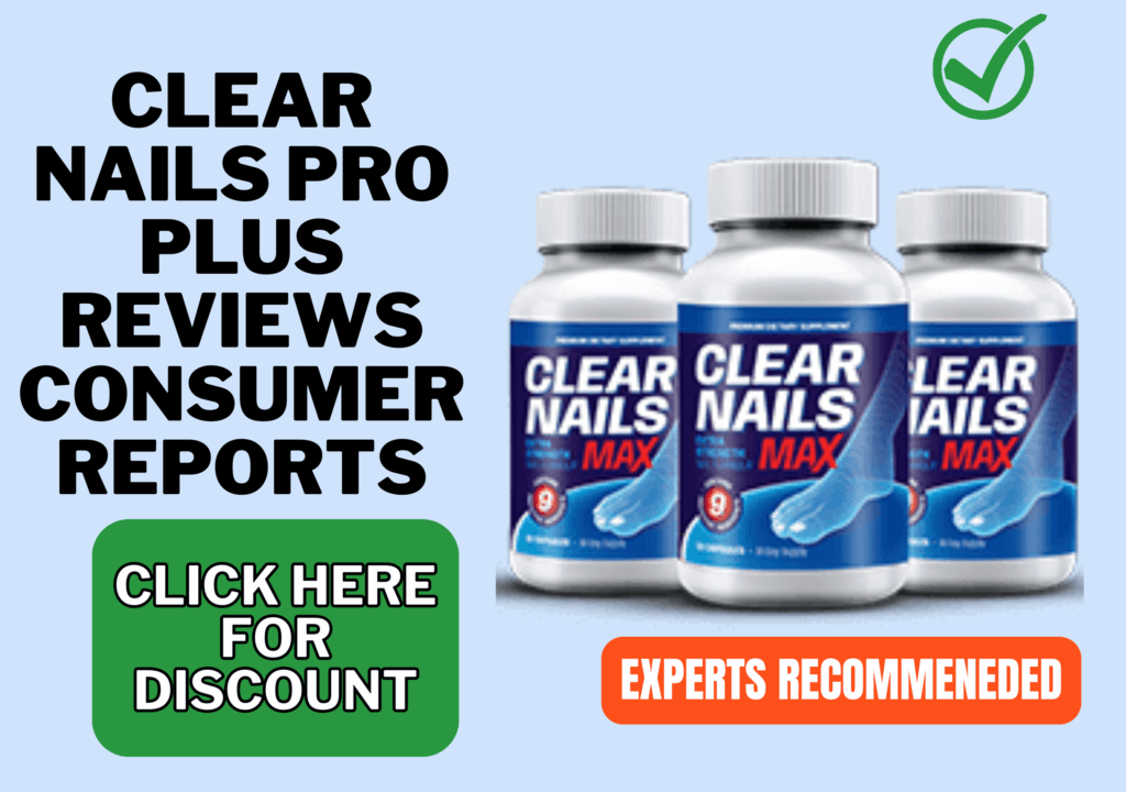 clear nails pro plus reviews consumer reports