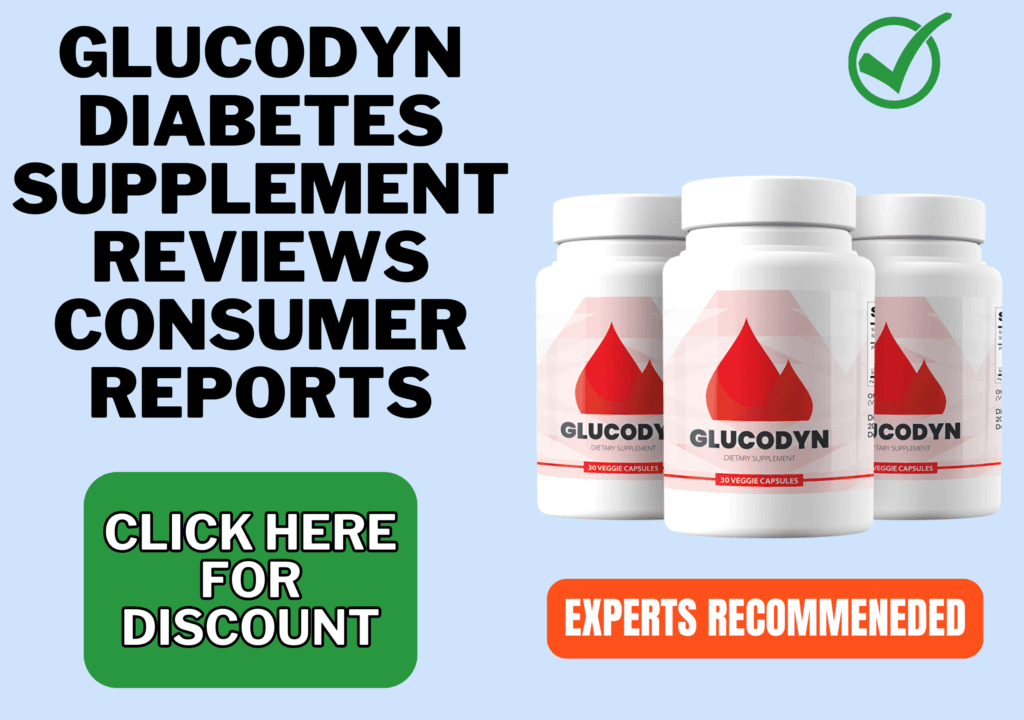 glucodyn diabetes supplement reviews consumer reports
