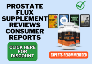 prostate flux supplement reviews consumer reports