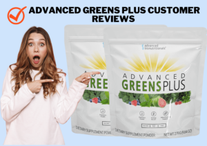 Advanced Greens Plus Customer Reviews