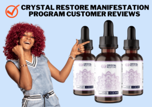 Crystal Restore Manifestation Program Customer Reviews