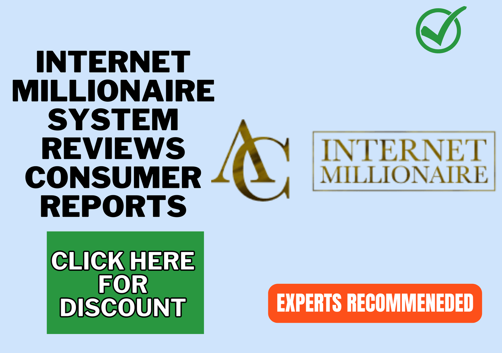 Internet Millionaire System Reviews Consumer Reports