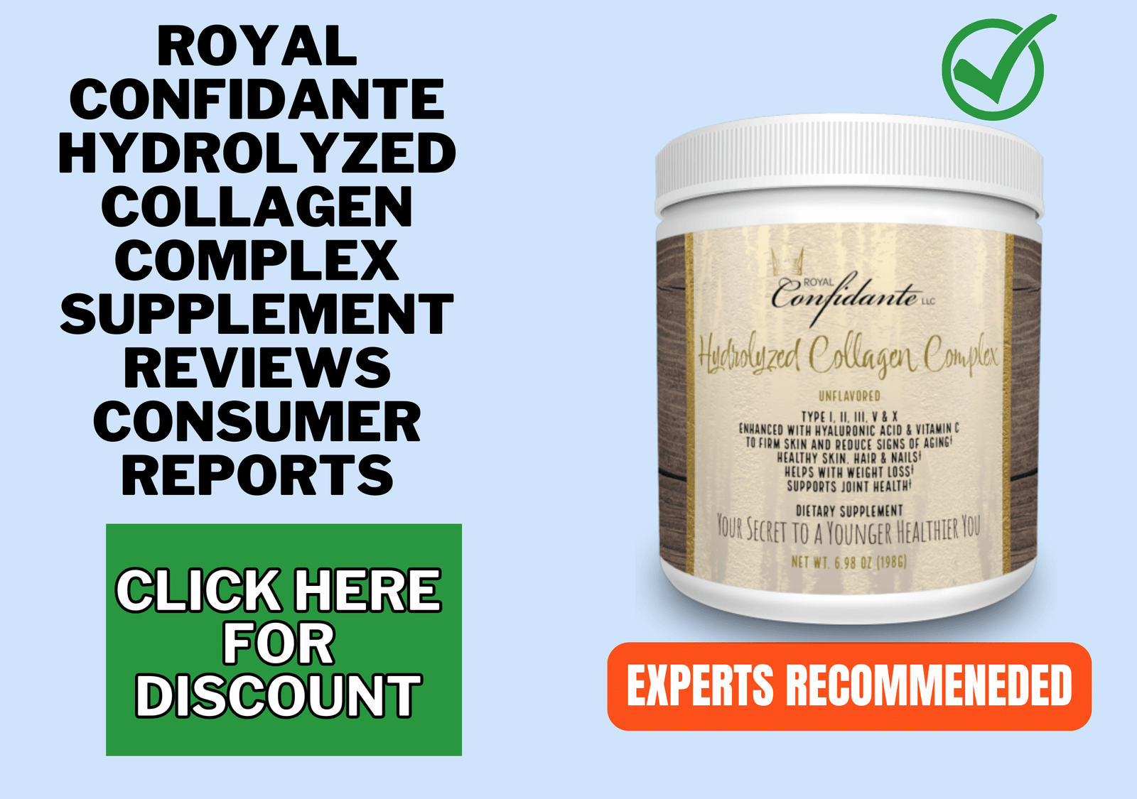 Royal Confidante Hydrolyzed Collagen Complex supplement reviews consumer reports