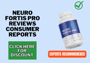 Neuro Fortis Pro reviews consumer reports