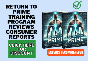 Return to Prime training program reviews consumer reports