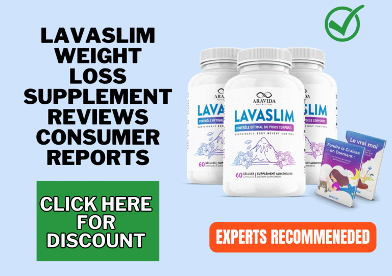 lavaslim weight loss supplement reviews consumer reports