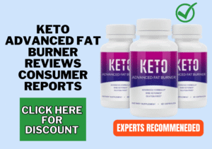 Keto Advanced Fat Burner reviews consumer reports