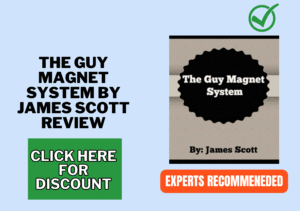 The Guy Magnet System By James Scott Review