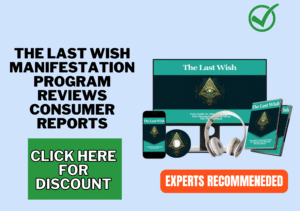 The Last Wish Manifestation Program reviews consumer reports