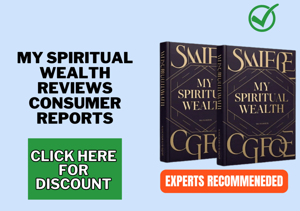 My Spiritual Wealth Reviews consumer reports