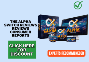 The Alpha Switch Reviews consumer reports