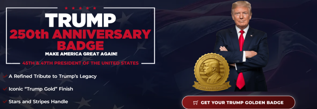 Trump 250th Anniversary Golden Badge reviews Trump 250th Anniversary Golden Badge reviews