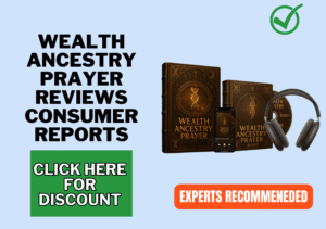 Wealth Ancestry Prayer Reviews consumer reports