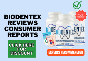 BioDentex Reviews consumer report