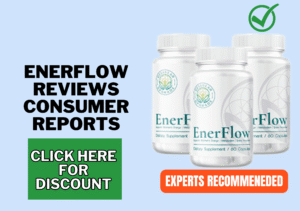 EnerFlow Reviews consumer reports