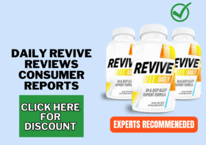 Daily Revive Reviews consumer reports