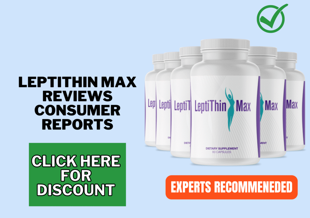 LeptiThin Max Reviews consumer reports LeptiThin Max Reviews consumer reports