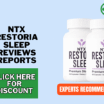 NTX RestoriaSleep Reviews consumer report