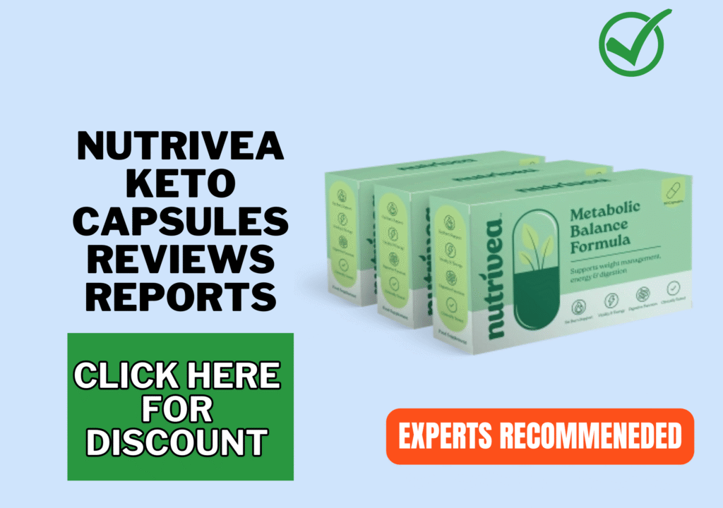 Nutrivea Keto Capsules Reviews consumer report Nutrivea Keto Capsules Reviews consumer report