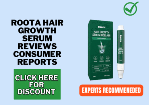 Roota Hair Growth Serum Reviews consumer reports
