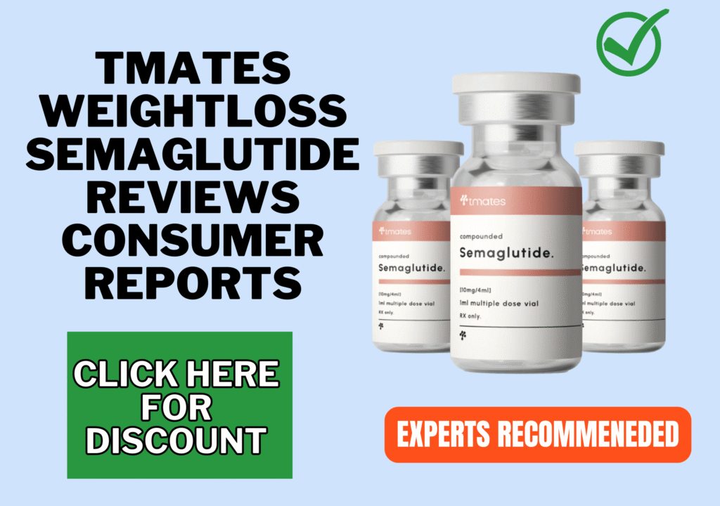 TMates Weightloss Semaglutide Reviews consumer reports