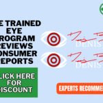 The Trained Eye Program Reviews consumer reports