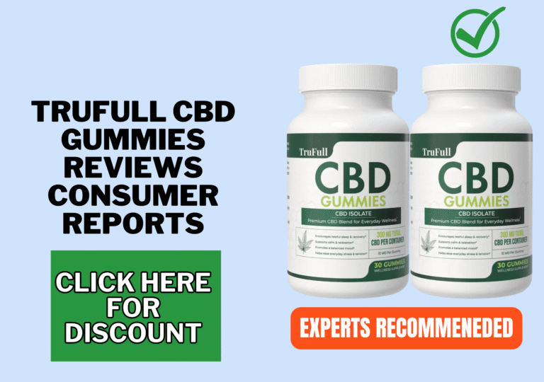 TruFull CBD Gummies Reviews consumer reports